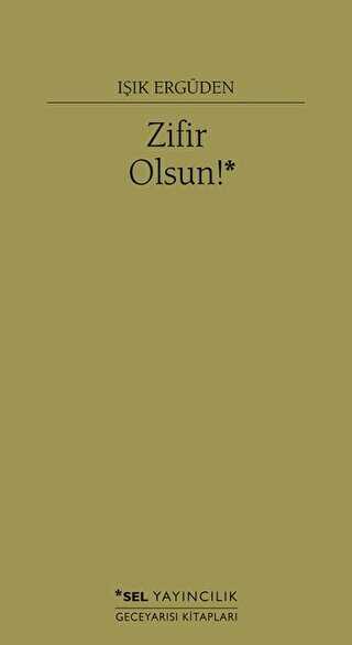 Zifir Olsun! - Sel Yayıncılık
