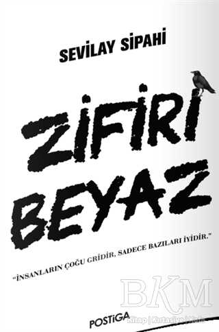 Zifiri Beyaz - Postiga Yayınları