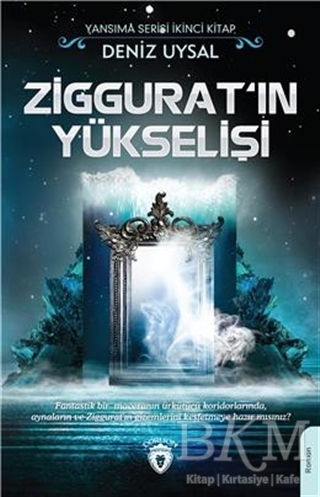 Ziggurat`ın Yükselişi - Dorlion Yayınları