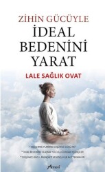 Zihin Gücüyle İdeal Bedenini Yarat - Armoni Yayıncılık