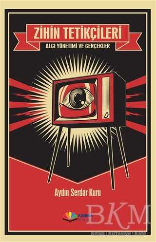 Zihin Tetikçileri - Algı Yönetimi ve Gerçekler - Karma Kitaplar