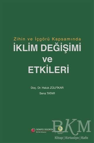 Zihin ve İçgörü Kapsamında İklim Değişimi ve Etkileri - Der Yayınları