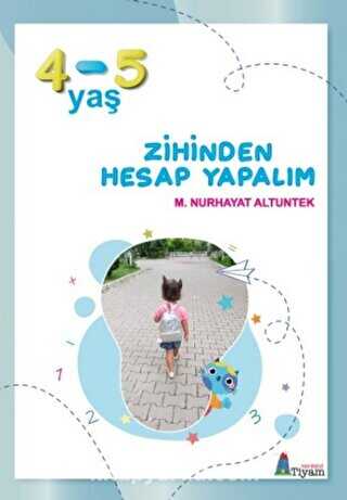 Zihinden Hesap Yapalım 4-5 Yaş - Tiyam Yayınevi