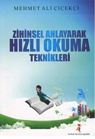 Zihinsel Anlayarak Hızlı Okuma Teknikleri - Kırmızı Karınca Yayınları