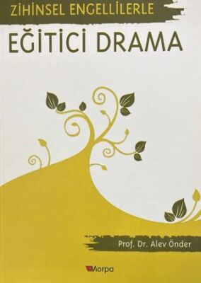 Zihinsel Engellilere Eğitici Drama - 1