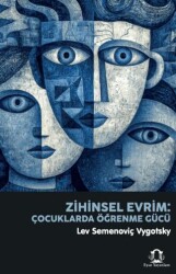 Zihinsel Evrim: Çocuklarda Öğrenme Gücü - Eyce Yayınları