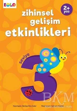 Zihinsel Gelişim Etkinlikleri – Seviye 3 - Eolo Yayıncılık