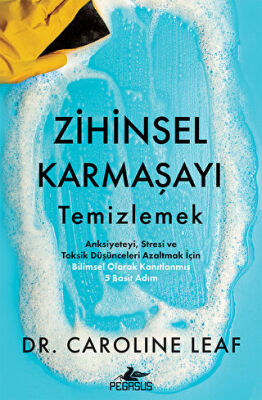 Zihinsel Karmaşayı Temizlemek - 1