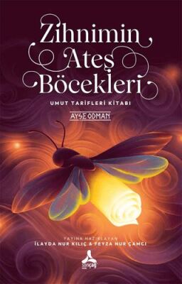 Zihnimin Ateş Böcekleri - 1