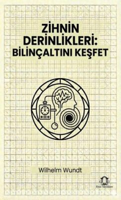 Zihnin Derinlikleri: Bilinçaltını Keşfet - 1