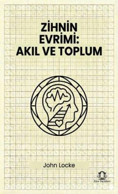 Zihnin Evrimi: Akıl ve Toplum - 1