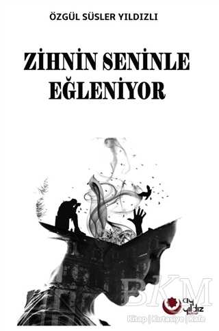 Zihnin Seninle Eğleniyor - 1