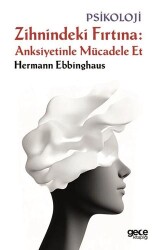 Zihnindeki Fırtına Anksiyetinle Mücadele Et - Gece Kitaplığı