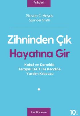 Zihninden Çık Hayatına Gir - 1