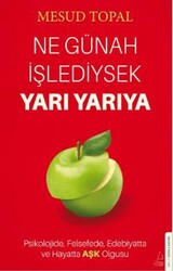 Ne Günah İşlediysek Yarı Yarıya - Destek Yayınları