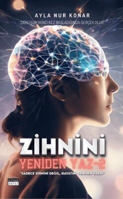 Zihnini Yeniden Yaz - 2 - 1