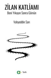 Zilan Katliamı- Beni Yıkayın Sonra Gömün - Aram Yayınları