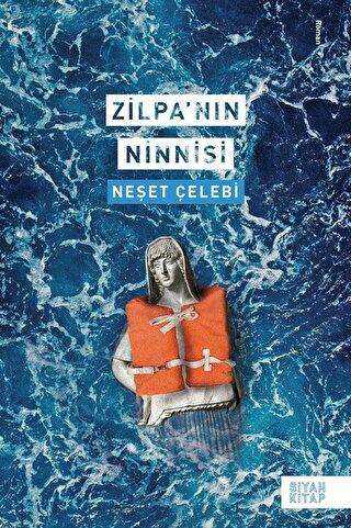 Zilpa`nın Ninnisi - Siyah Kitap