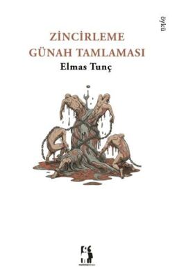 Zincirleme Günah Tamlaması - 1