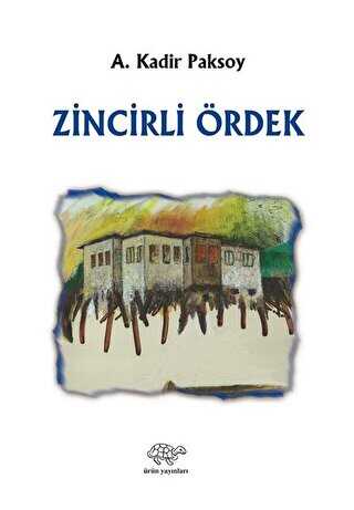 Zincirli Ördek - Ürün Yayınları