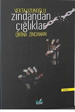 Zindandan Çığlıklar Qirina Zindanan - İzan Yayıncılık