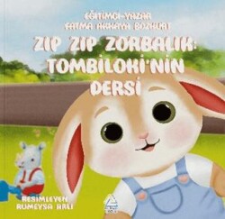Zıp Zıp Zorbalık: Tombiloki’nin Dersi - Mahlas Çocuk Yayınları