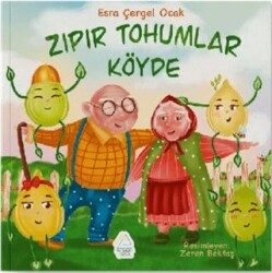 Zıpır Tohumlar Köyde - Mahlas Çocuk Yayınları