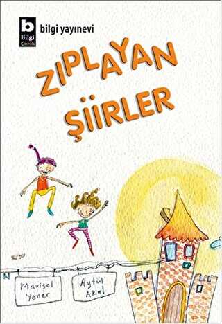 Zıplayan Şiirler - Bilgi Yayınevi