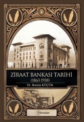 Ziraat Bankası Tarihi 1863-1938 - Fenomen Yayıncılık