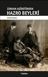 Zirkan As¸iretinden Hazro Beyleri - Nubihar Yayınları