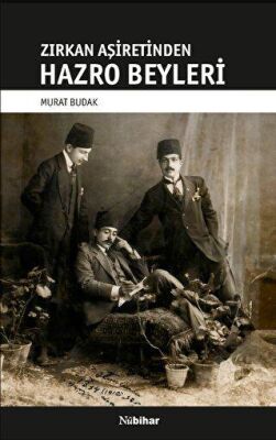 Zirkan As¸iretinden Hazro Beyleri - 1