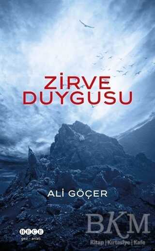 Zirve Duygusu - Hece Yayınları