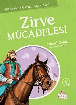 Zirve Mücadelesi - Nesil Çocuk Yayınları