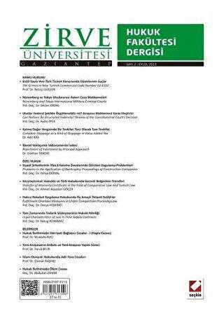 Zirve Üniversitesi Hukuk Fakültesi Dergisi Sayı: 2 Eylül 2013