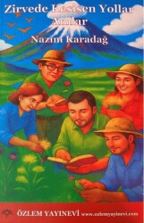 Zirvede Kesişen Yollar - Özlem Yayınevi
