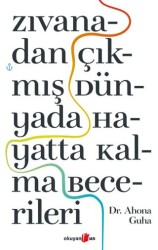 Zıvanadan Çıkmış Dünyada Hayatta Kalma Becerileri - Okuyan Us Yayınları