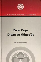 Ziver Paşa Divan ve Münşe`at - Sivas Cumhuriyet Üniversitesi