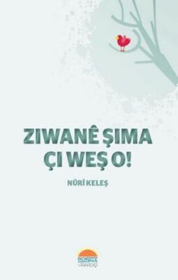 Ziwanê Şima Çi Weş O! - 1