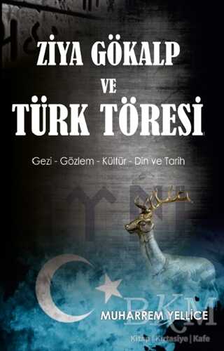 Ziya Gökalp ve Türk Töresi - Platanus Publishing