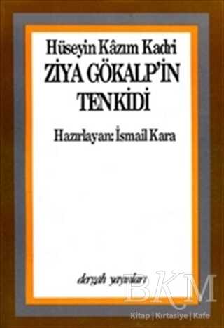 Ziya Gökalp`in Tenkidi - Dergah Yayınları