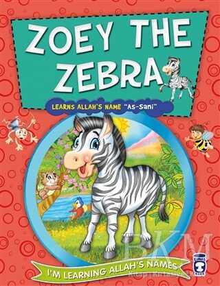 Zoey The Zebra Learns Allah`s Name As Sani