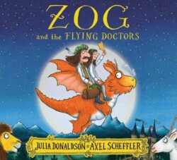 Zog and the Flying Doctors - Scholastic