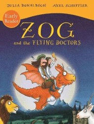 Zog and the Flying Doctors Early Reader - Scholastic