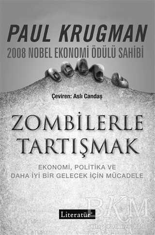 Zombilerle Tartışmak - Literatür Yayıncılık