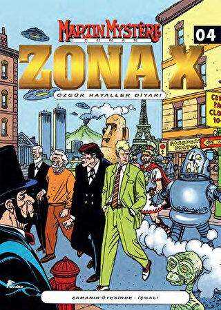 Zona-X Sayı: 4 Özgür Hayaller Diyarı - Çizgi Düşler Yayınevi