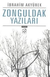 Zonguldak Yazıları - Kurgu Kültür Merkezi