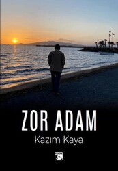 Zor Adam - Alaska Yayınevi