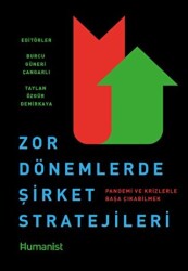 Zor Dönemlerde Şirket Stratejileri - Hümanist Kitap Yayıncılık