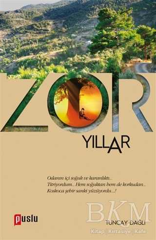 Zor Yıllar - Puslu Yayıncılık