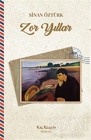 Zor Yıllar - Kalkedon Yayıncılık